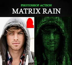 PS动作－矩阵雨效果（黑客帝国字体效果）：Matrix Rain Effect PS Action